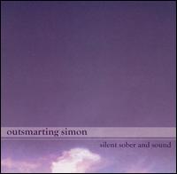 Outsmarting Simon - Silent Sober and Sound lyrics