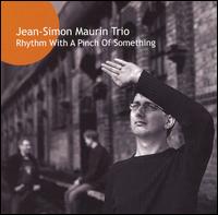 Jean-Simon Maurin - Rhythm with a Pinch of Something lyrics
