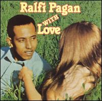 Ralfi Pagan - With Love lyrics