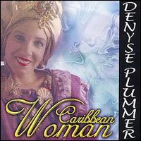 Denyse Plummer - Caribbean Woman lyrics