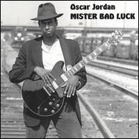 Oscar Jordan - Mister Bad Luck lyrics