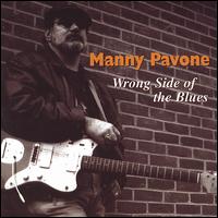 Manny Pavone - Wrong Side of the Blues lyrics