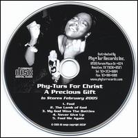 Phy-Turs for Christ! - A Precious Gift! lyrics