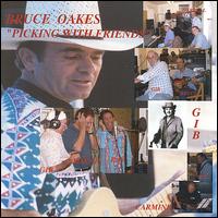 Bruce Oakes - Picking With Friends lyrics