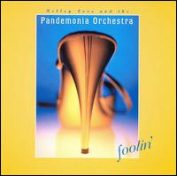 Pandemonia Orchestra - Foolin' lyrics