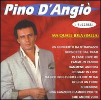 Pino d'Angio - I Successi lyrics