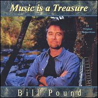 Bill Pound - Music Is a Treasure lyrics