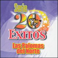 Palomas Del Norte - Serie 20 Exitos lyrics