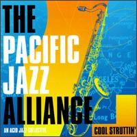 The Pacific Jazz Alliance - Cool Struttin lyrics