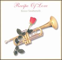 Rocco Taraborrelli - Recipe of Love lyrics