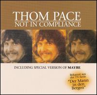 Thom Pace - Not in Compliance lyrics