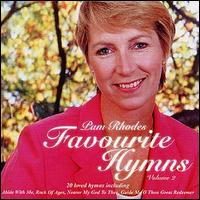 Pam Rhodes - Favourite Hymns, Vol. 2 lyrics