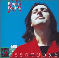 Pippo Pollina - Rossocuore lyrics