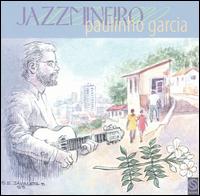 Paulinio Garcia - Jazzmineiro lyrics