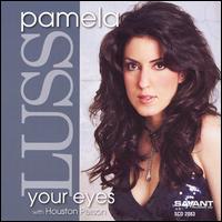 Pamela Luss - Your Eyes lyrics