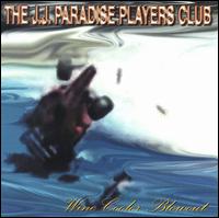 J.J. Paradise Players Club - Wine Cooler Blowout lyrics