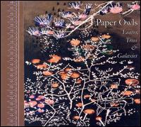 Paper Owls - Leaves, Trees & Galaxies lyrics