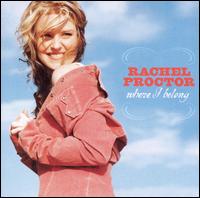 Rachel Proctor - Where I Belong lyrics