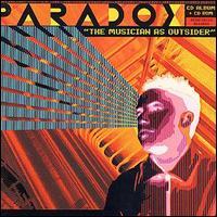 Paradox [UK] - Musician as an Outsider lyrics