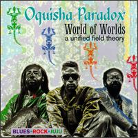 Oquisha Paradox - World of Worlds lyrics