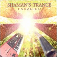 Paradiso - Shaman's Trance lyrics