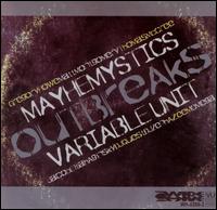 Variable Unit - Mayhemystics Outbreaks lyrics