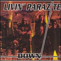 Livin' Parazite - Down lyrics