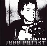Jeff Priest - My Own Ghost lyrics