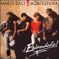 Mario Daly & Montespuma - Escandalo lyrics