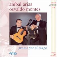 Anibal Arias Montes & Hugo - Juntos Por el Tango lyrics