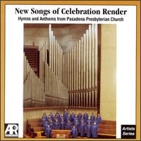 Pasadena Presbyterian Church - New Songs of Celebration Render lyrics