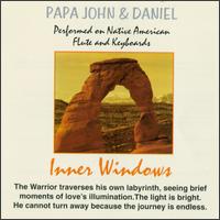 Papa John & Daniel - Inner Windows lyrics