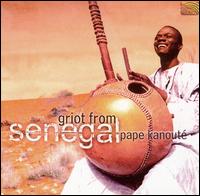 Pape Kanoute - Griot from Senegal lyrics