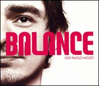 Paolo Mojo - Balance 009 lyrics