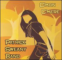 Patrick Sweany - C'mon, C'mere lyrics