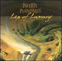 Poverty Plainsmen - Lap of Luxury lyrics