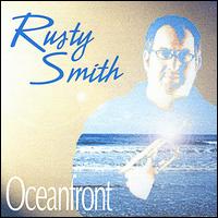 Rusty Smith - Oceanfront lyrics