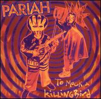 Pariah - To Mock a Killingbird lyrics