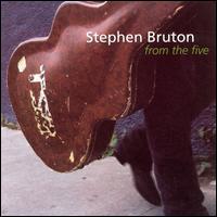 Stephen Bruton - From the Five lyrics