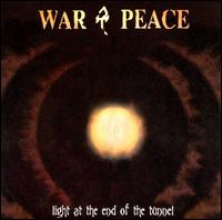 War & Peace - Light at the End of the Tunnel lyrics