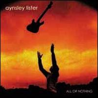 Aynsley Lister - All or Nothing lyrics