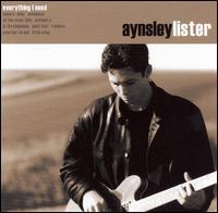Aynsley Lister - Everything I Need lyrics
