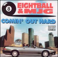 Eightball & MJG - Comin' Out Hard lyrics
