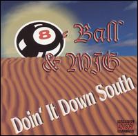 Eightball & MJG - Doin' It Down South lyrics