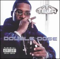 Tela - Double Dose lyrics
