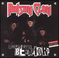 Poison Clan - Ruff Town Behavior lyrics