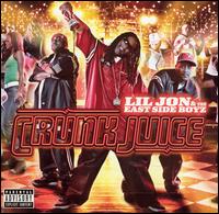 Lil Jon - Crunk Juice lyrics