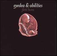 Eyedea & Abilities - First Born lyrics