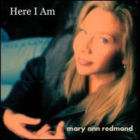 Mary Ann Redmond - Here I Am lyrics