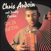 Chris Ardoin - Gon' Be Jus' Fine lyrics